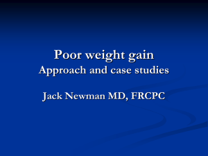 Case studies in poor weight gain