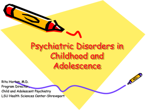 Psychiatric Disorders in Childhood and Adolescence