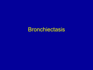 Bronchiectasis Presentation