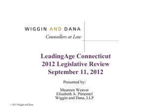 2012 LeadingAge Connecticut Legislative Review Powerpoint
