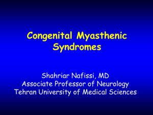 Congenital Myasthenic Syndromes (CMS)