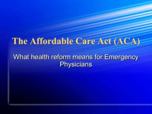 The Affordable Care Act - Emergency Medicine Residents Association