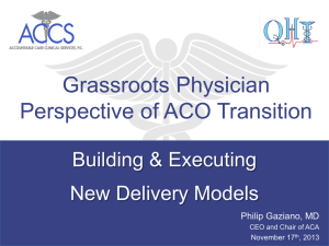 Grassroots Physician Perspective of ACO Transition