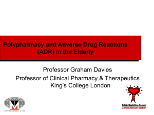 Poly-pharmacy and Adverse Drug Reactions in the Elderly