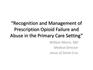 “Recognition and Management of Prescription Opioid Failure and