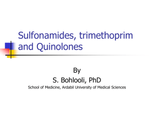 Sulfonamides trimethoprim and Quinolones