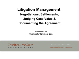 Negotiations, Settlements and Judging Case Value