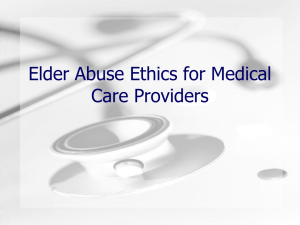 Elder Abuse Ethics for Medical Care Providers