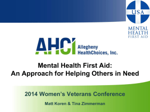 Mental Health First Aid: An Approach for Helping Others in Need
