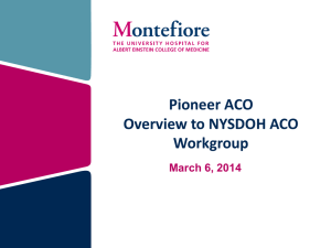 Pioneer ACO Overview to NYSDOH ACO Workgroup
