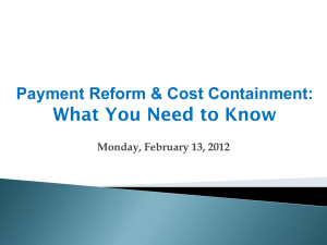 Payment Reform & Cost Containment: What You Need to Know
