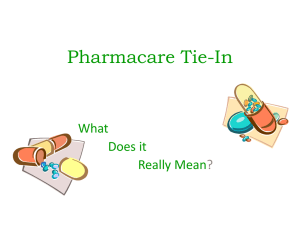 Detailed powerpoint presentation on PharmaCare tie in