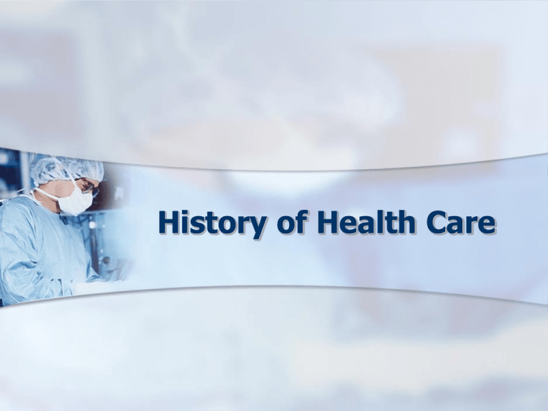 History Of Healthcare