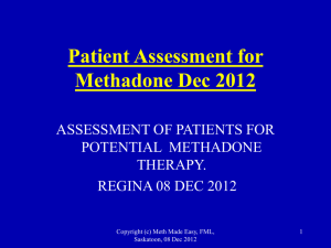 Assessment for Methadone.