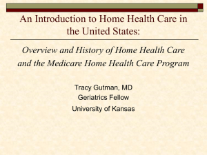 An Introduction to Home Health Care in the United States: