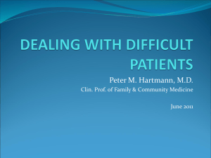 DEALING WITH DIFFICULT PATIENTS