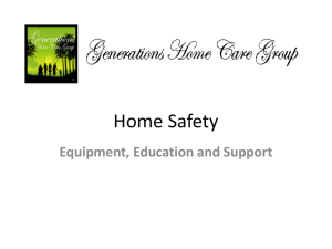 Home Safety - Equpment, Education & Support presented by J