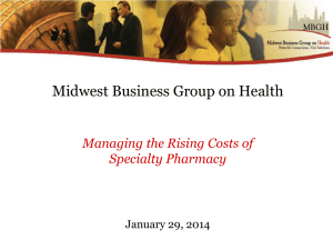 Managing the Rising Costs of Specialty Pharmacy