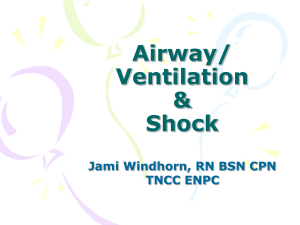 Airway/ Ventilation & Shock