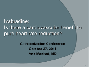 Ivabradine: Is there a benefit to pure heart rate reduction