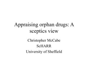 Appraisal orphan drugs - Scottish Medicines Consortium