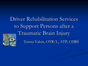 Driver Rehabilitation - Washington Traumatic Brain Injury Council