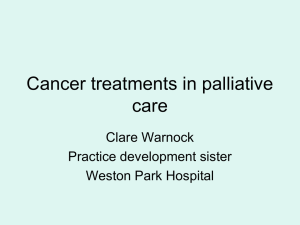Cancer treatments in palliative care