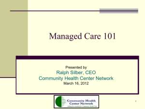Managed Care 101 - Health Alliance of Northern California