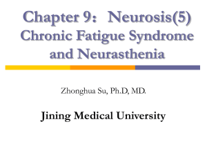 Chapter 9：Neurosis(5) Chronic Fatigue Syndrome And Neurasthenia