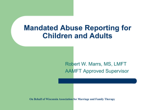WAMFT Mandated Abuse Reporting for Children and Adults