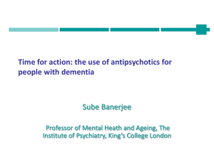the use of antipsychotics for people with dementia