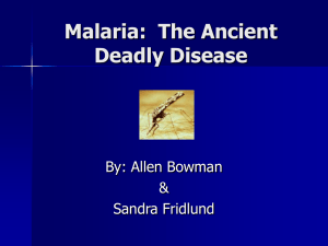 Malaria: The Ancient Deadly Disease