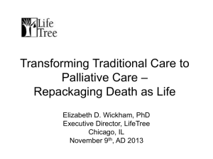 Transforming Traditional Care to Palliative Care – Repackaging