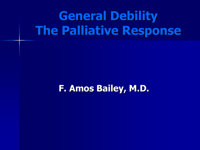 Palliative Care And General Debility