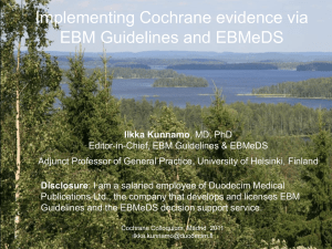 Implementing Cochrane evidence via EBM Guidelines and EBMeDS