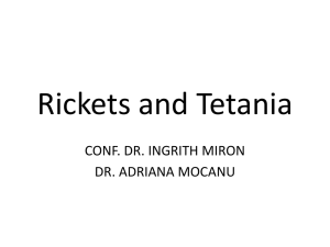 Rickets and Tetany