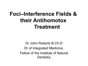 Foci–Interference Fields & their Antihomotox Treatment