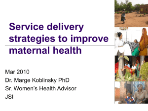 Improving Service Delivery Strategies for Maternal