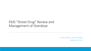 EMS Management of Overdose and Street Drug Review
