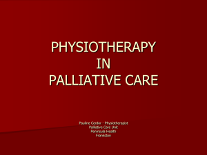 PHYSIOTHERAPY IN PALLIATIVE CARE