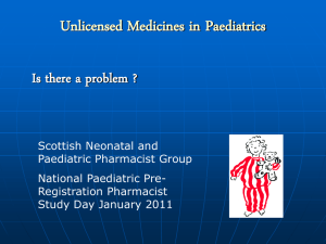 Unlicensed Medicines - Neonatal and Paediatric Pharmacists Group