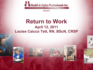 Why RTW? - Health & Safety Professionals Inc.