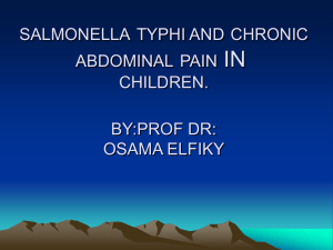 SALMONELLA TYPHI AND CHRONIC ABDOMINAL PAIN IN