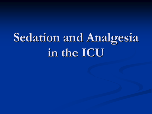 Sedation and Analgesia in the ICU