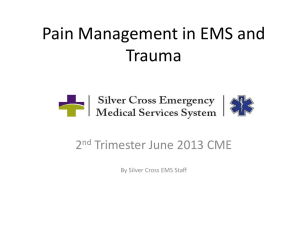 Pain Management in EMS and Trauma PowerPoint ALS-ILS-BLS