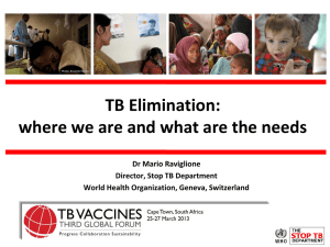M. Raviglione - TB Vaccines Third Global Forum | TB Vaccines