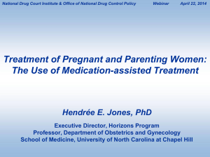 Treating Opioid-dependent Women during Pregnancy