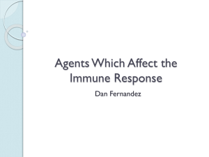 Agents Which Affect the Immune Response