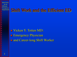 "Health effects of Shift Work "
