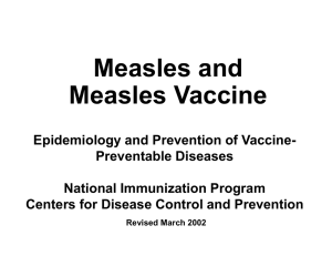 Measles and the Measles Vaccine